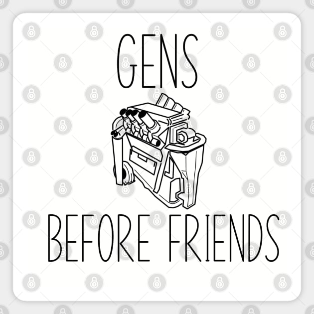 DBD Gens Before Friends Magnet by DigiMom